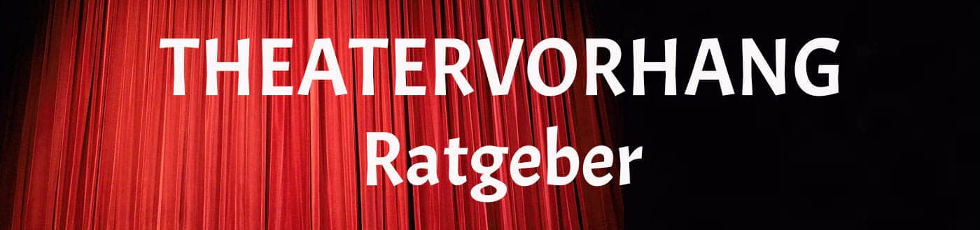 Theatervorhang Ratgeber